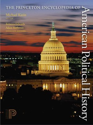 cover image of The Princeton Encyclopedia of American Political History